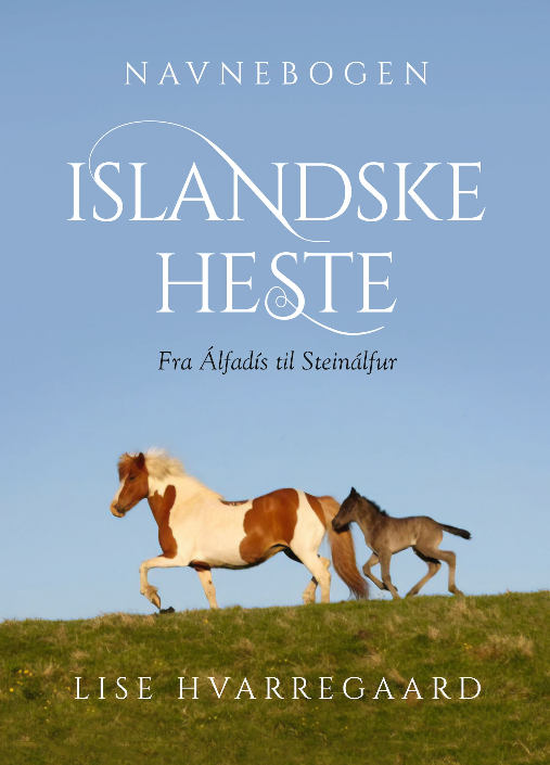 Navnebogen - islandske heste, fra Álfadís til Steinálfur