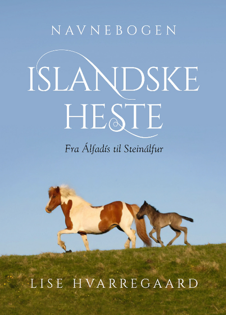 Navnebogen - islandske heste, fra Álfadís til Steinálfur