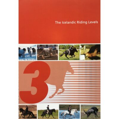 The Icelandic Riding Levels "3"